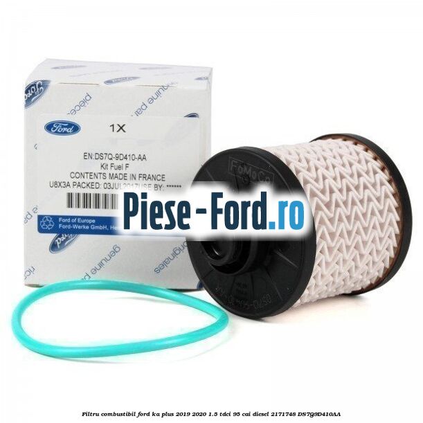 Filtru combustibil Ford Ka plus 2019-2020 1.5 TDCI 95 cai diesel #4BDC5DA554