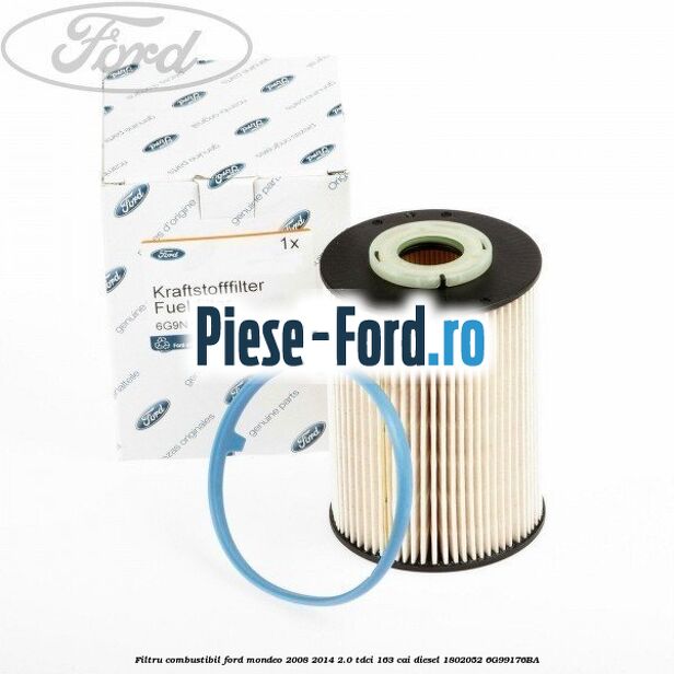 Filtru combustibil Ford Mondeo 2008-2014 2.0 TDCi 163 cai diesel #64EBC9BE58