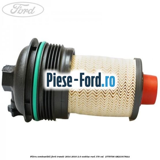 Filtru combustibil Ford Transit 2014-2018 2.0 EcoBlue RWD 170 cai  #0BC1023D2E