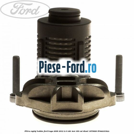 Filtru cuplaj Haldex Ford Kuga 2008-2012 2.0 TDCI 4x4 163 cai diesel #E3FAA987CE