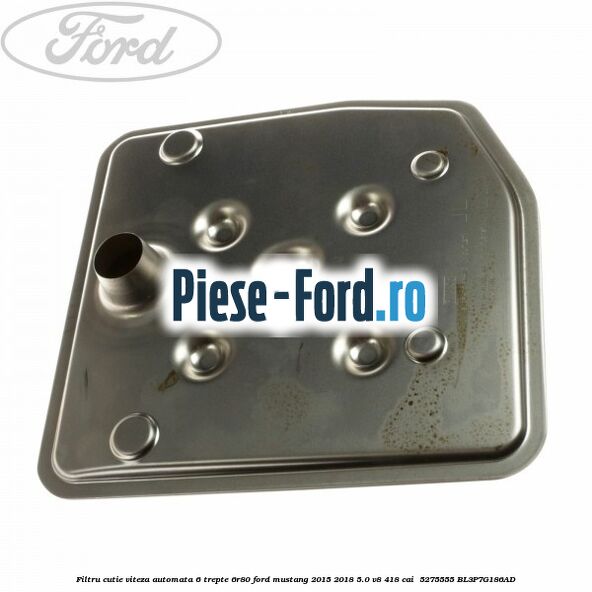 Filtru cutie viteza automata 6 trepte 6R80 Ford Mustang 2015-2018 5.0 V8 418 cai  #127CC0CF71