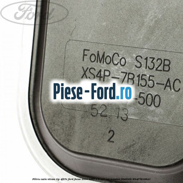 Filtru cutie viteza tip 4F27E Ford Focus 2004-2007 1.8 125 cai benzina #0CA18123CB