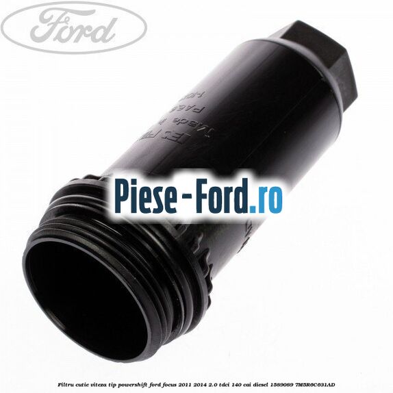 Filtru cutie viteza tip PowerShift Ford Focus 2011-2014 2.0 TDCi 140 cai diesel #2E6B92E8F0