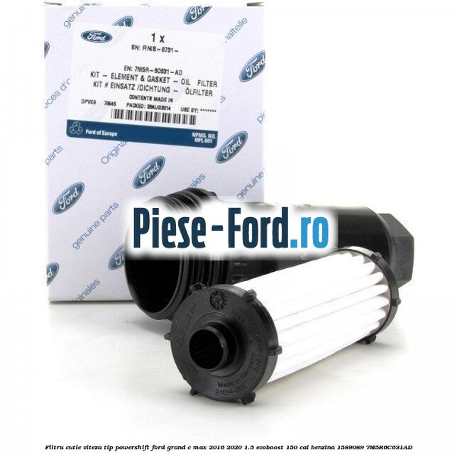 Filtru cutie viteza tip PowerShift Ford Grand C-Max 2016-2020 1.5 EcoBoost 150 cai benzina #7CF172F126