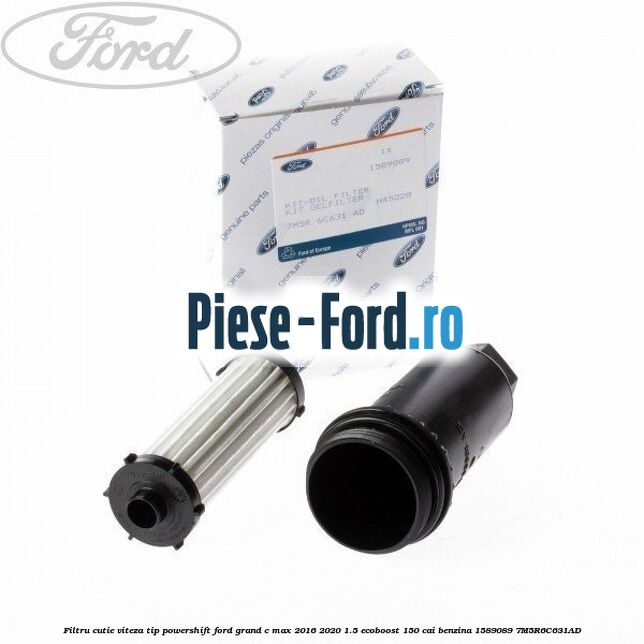Filtru cutie viteza tip PowerShift Ford Grand C-Max 2016-2020 1.5 EcoBoost 150 cai benzina #7CF172F126