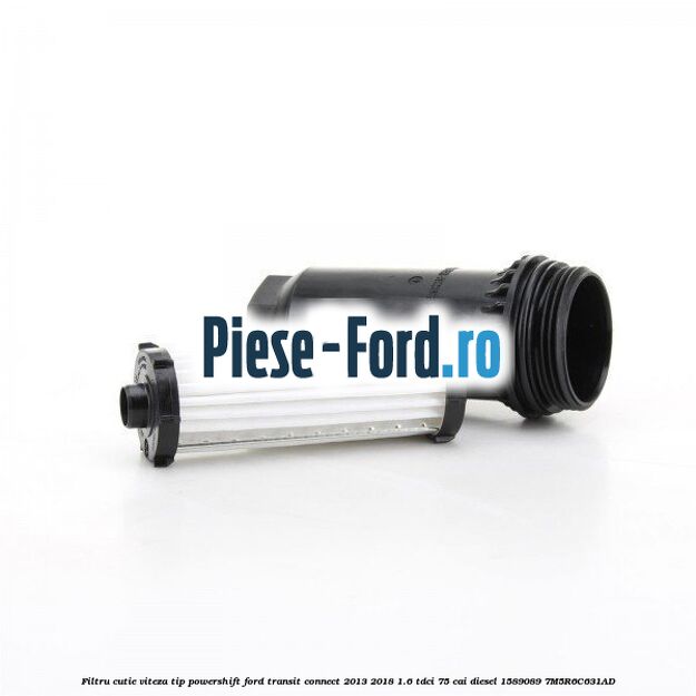 Filtru cutie viteza tip PowerShift Ford Transit Connect 2013-2018 1.6 TDCi 75 cai diesel #F32DC0002E