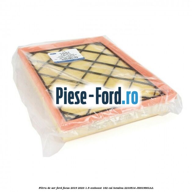 Filtru de aer Ford Focus 2019-2023 1.5 EcoBoost 182 cai benzina #92E2655B9A