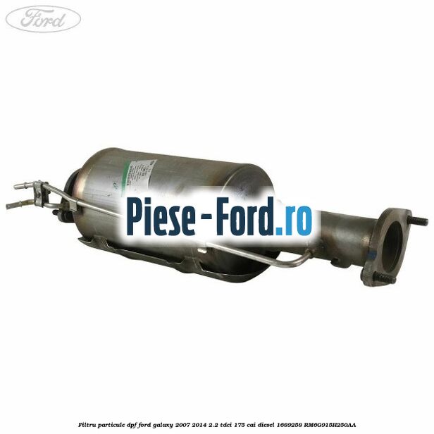 Filtru particule (DPF) Ford Galaxy 2007-2014 2.2 TDCi 175 cai diesel
