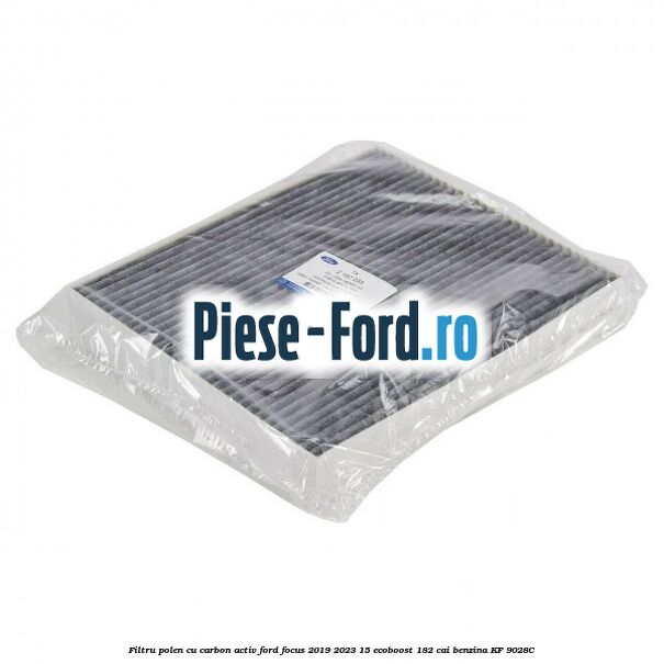 Filtru polen cu carbon activ Ford Focus 2019-2023 1.5 EcoBoost 182 cai #349FB7C1F6