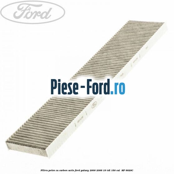 Filtru polen cu carbon activ Ford Galaxy 2000-2006 1.9 TDI 150 cai #04DB906CC8