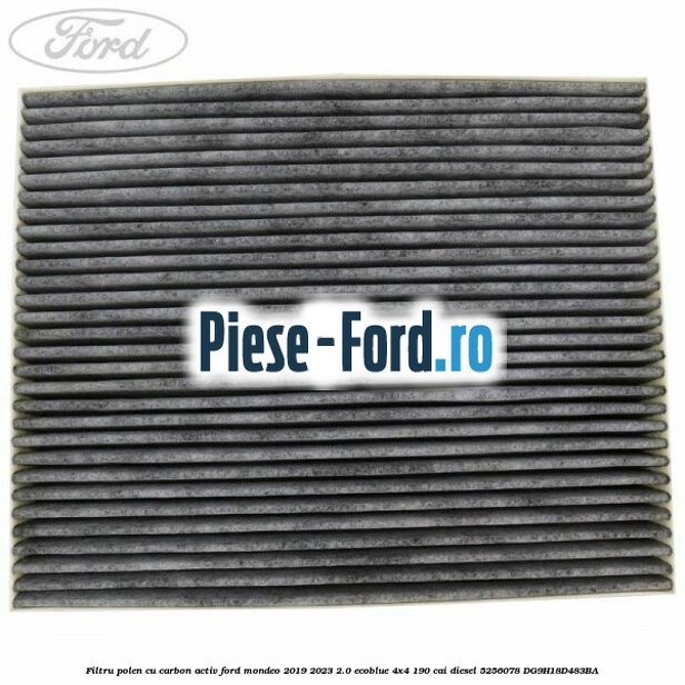 Filtru polen cu carbon activ Ford Mondeo 2019-2023 2.0 EcoBlue 4x4 190 cai diesel #B7B0CA5FEB