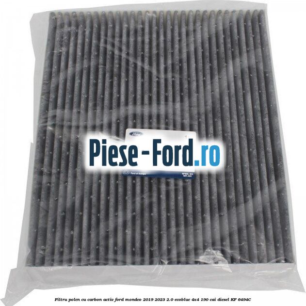 Filtru polen cu carbon activ Ford Mondeo 2019-2023 2.0 EcoBlue 4x4 190 cai #B7B0CA5FEB