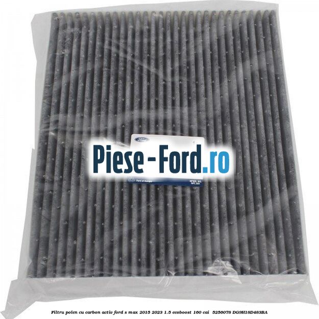 Filtru polen cu carbon activ Ford S-Max 2015-2023 1.5 EcoBoost 160 cai  #FD2414C2CD
