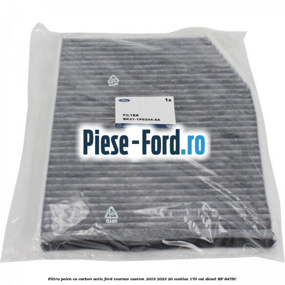 Filtru polen cu carbon activ Ford Tourneo Custom 2019-2023 2.0 EcoBlue 170 cai #606F7803F5
