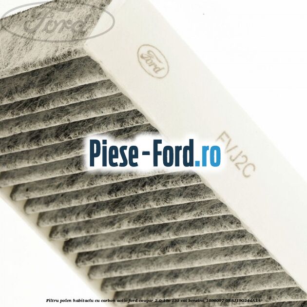 Filtru polen/habitaclu cu carbon activ Ford Cougar 2.0 16V 131 cai benzina #E4BD2C3F27