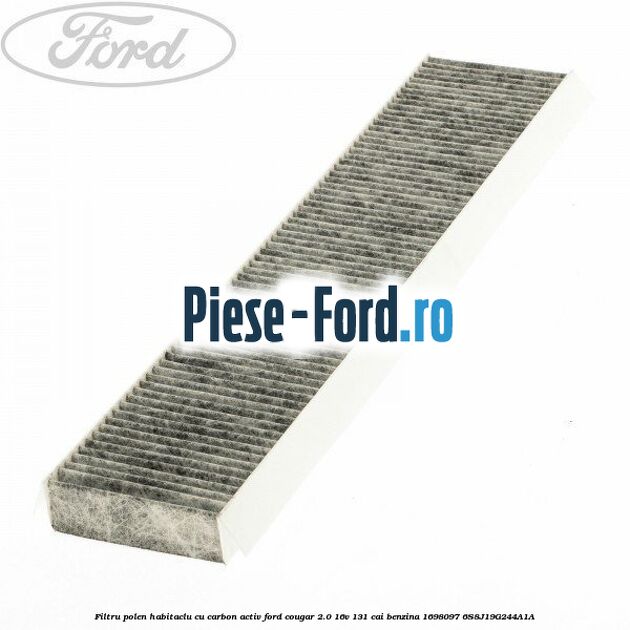 Filtru polen/habitaclu cu carbon activ Ford Cougar 2.0 16V 131 cai benzina #E4BD2C3F27