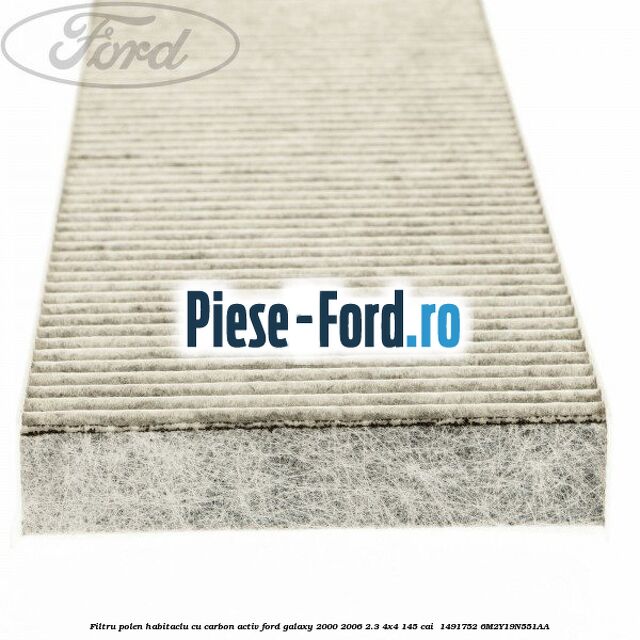 Filtru polen/habitaclu cu carbon activ Ford Galaxy 2000-2006 2.3 4x4 145 cai  #07815AA22E