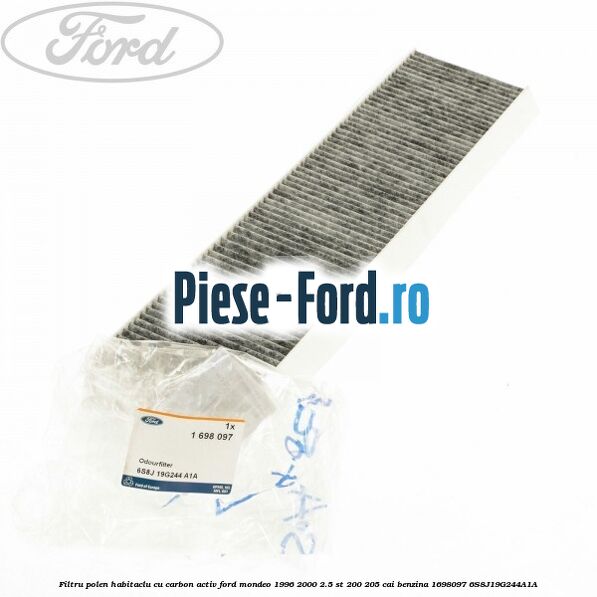 Filtru polen/habitaclu cu carbon activ Ford Mondeo 1996-2000 2.5 ST 200 205 cai benzina #F47D066936