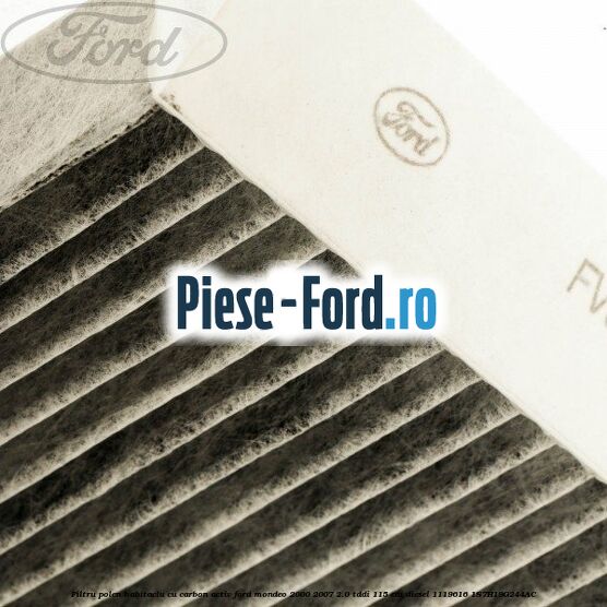 Filtru polen/habitaclu cu carbon activ Ford Mondeo 2000-2007 2.0 TDDI 115 cai diesel #BD34F25353