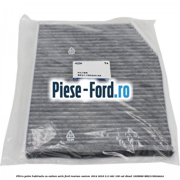 Filtru polen/habitaclu cu carbon activ Ford Tourneo Custom 2014-2018 2.2 TDCi 100 cai diesel #F1988AFE53