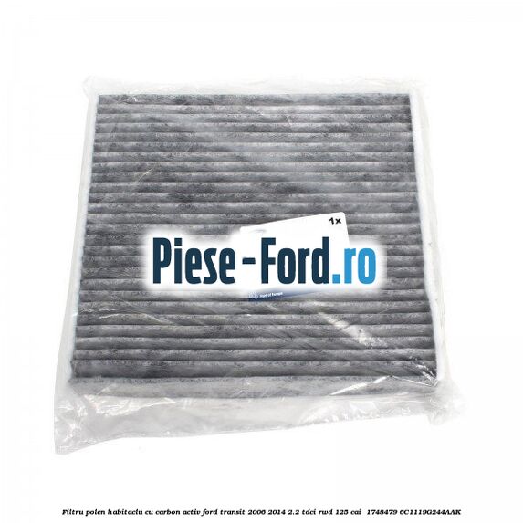 Filtru polen/habitaclu cu carbon activ Ford Transit 2006-2014 2.2 TDCi RWD 125 cai  #706F232253