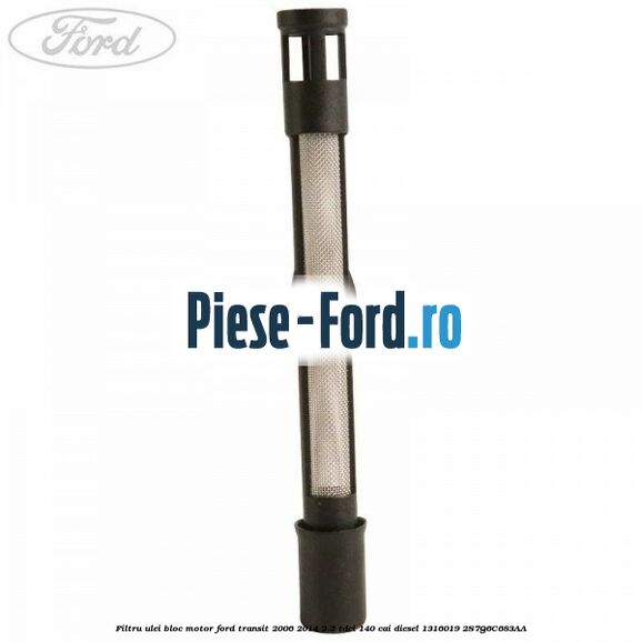 Filtru ulei bloc motor Ford Transit 2006-2014 2.2 TDCi 140 cai diesel #C2AC7F34A1
