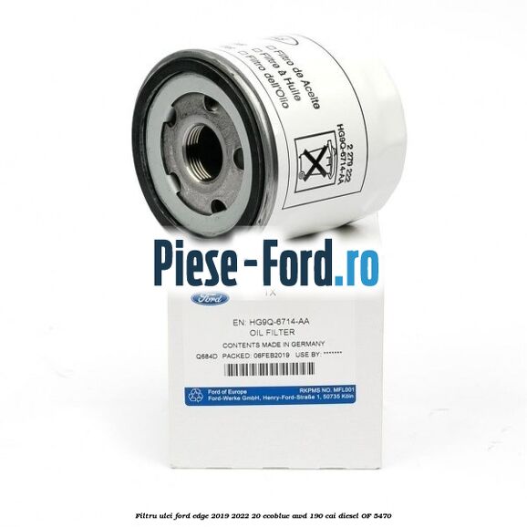 Filtru ulei Ford Edge 2019-2022 2.0 EcoBlue AWD 190 cai #4FFECFBD2F