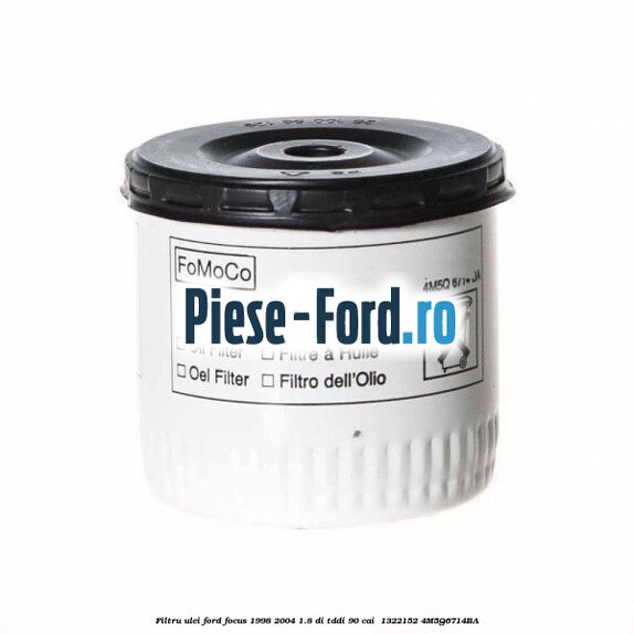 Filtru ulei Ford Focus 1998-2004 1.8 DI/TDDi 90 cai  #486CC92BED