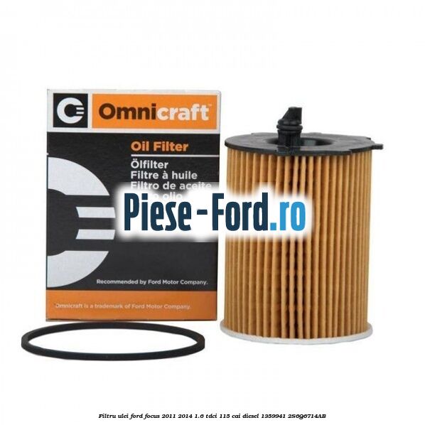 Filtru ulei Ford Focus 2011-2014 1.6 TDCi 115 cai diesel #2834E3CFC2