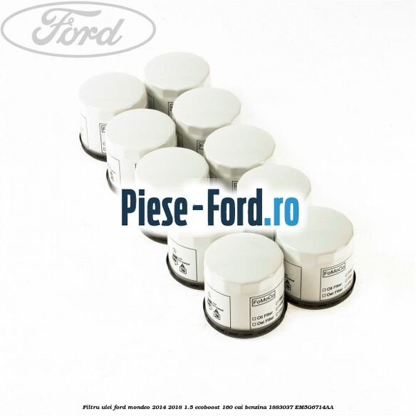 Filtru ulei Ford Mondeo 2014-2018 1.5 EcoBoost 160 cai benzina #A3F5EA3C17
