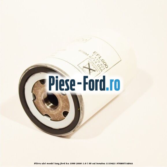Filtru ulei model lung Ford Ka 1996-2008 1.6 i 95 cai benzina #8652CC88D9