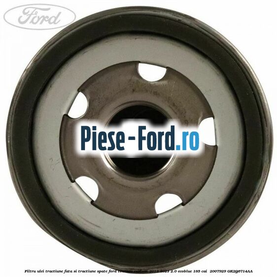 Filtru ulei tractiune fata si tractiune spate Ford Tourneo Custom 2019-2023 2.0 EcoBlue 185 cai #0594C00B37 Filtru ulei tractiune fata si tractiune spate Ford Tourneo Custom 2019-2023 2.0 EcoBlue 185 cai #0594C00B37