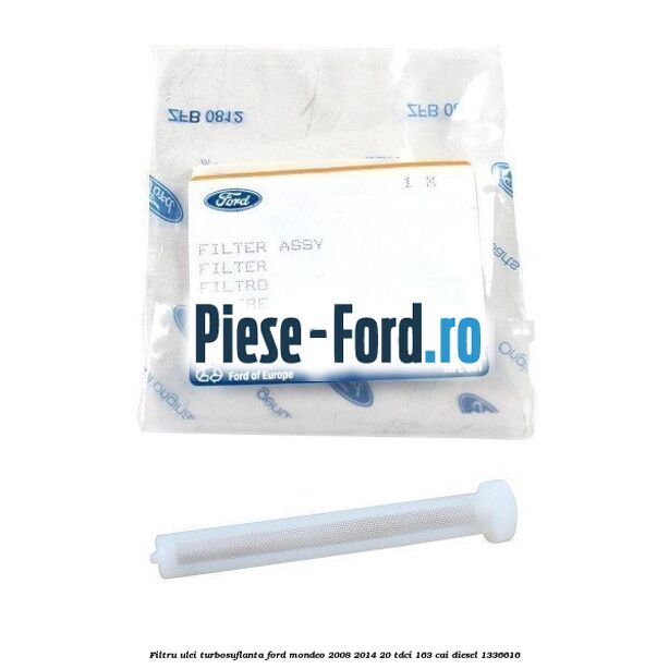 Filtru ulei turbosuflanta Ford Mondeo 2008-2014 2.0 TDCi 163 cai #43B2FBE8EE