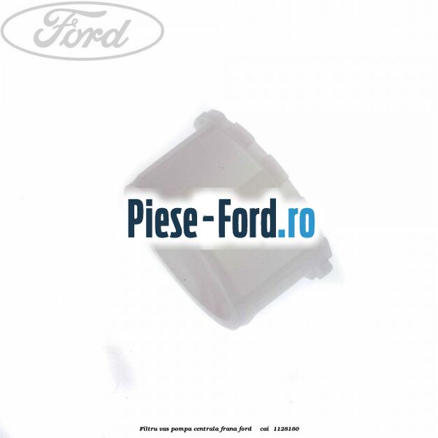 Filtru vas pompa centrala frana Ford Fiesta 2008-2012 1.6 TDCi 90 cai #87F9EEE946