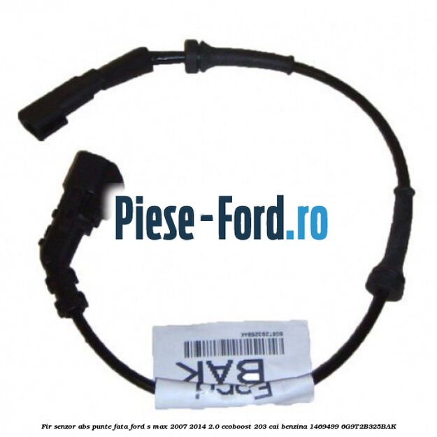 Fir senzor ABS punte fata Ford S-Max 2007-2014 2.0 EcoBoost 203 cai benzina