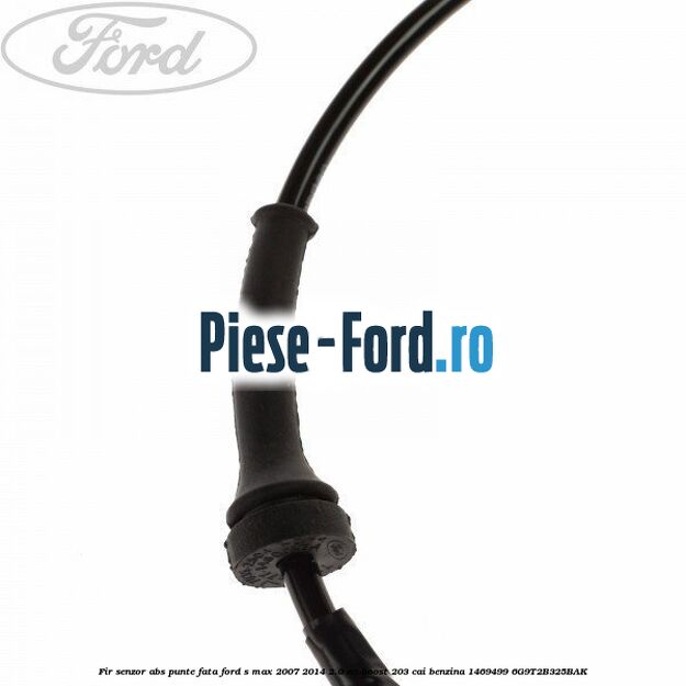 Fir senzor ABS punte fata Ford S-Max 2007-2014 2.0 EcoBoost 203 cai benzina