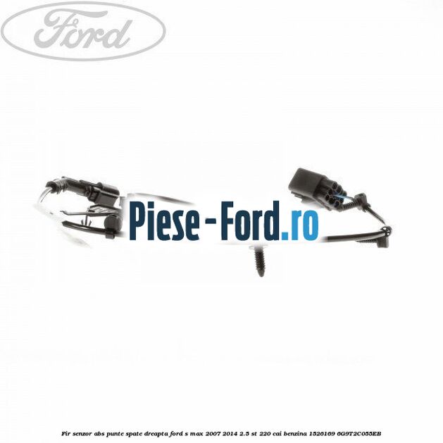 Fir senzor ABS punte spate dreapta Ford S-Max 2007-2014 2.5 ST 220 cai benzina