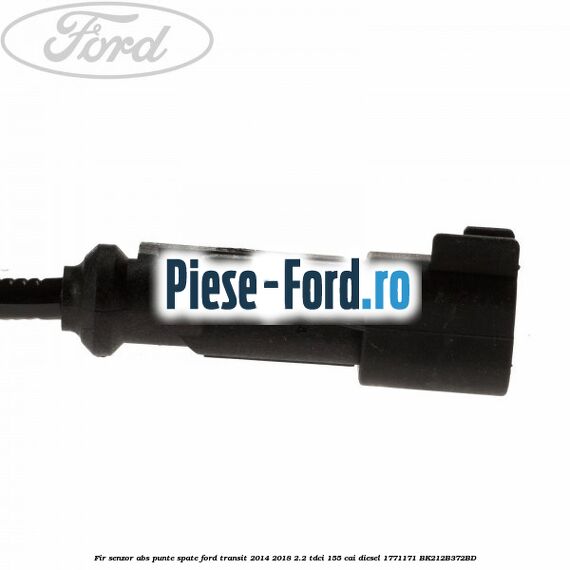 Fir senzor ABS punte spate Ford Transit 2014-2018 2.2 TDCi 155 cai diesel #89FF2B81EE