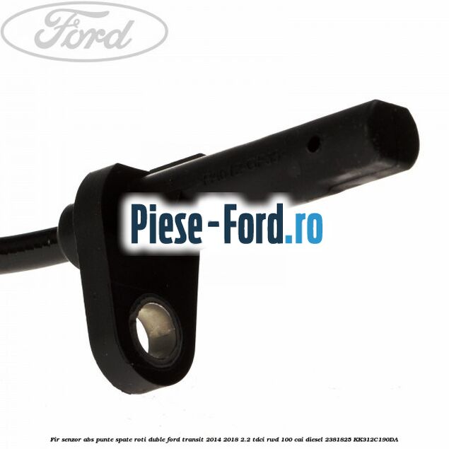 Fir senzor ABS punte spate Ford Transit 2014-2018 2.2 TDCi RWD 100 cai diesel