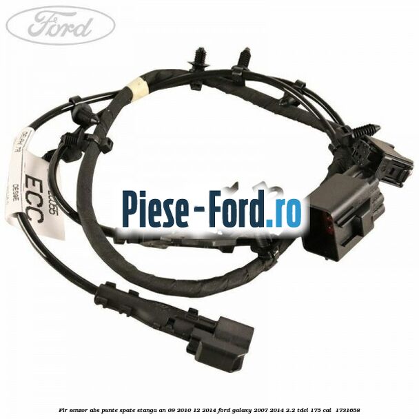 Fir senzor ABS punte spate stanga an 09/2010-12/2014 Ford Galaxy 2007-2014 2.2 TDCi 175 cai #5A6A43A84C Fir senzor ABS punte spate stanga an 09/2010-12/2014 Ford Galaxy 2007-2014 2.2 TDCi 175 cai #5A6A43A84C