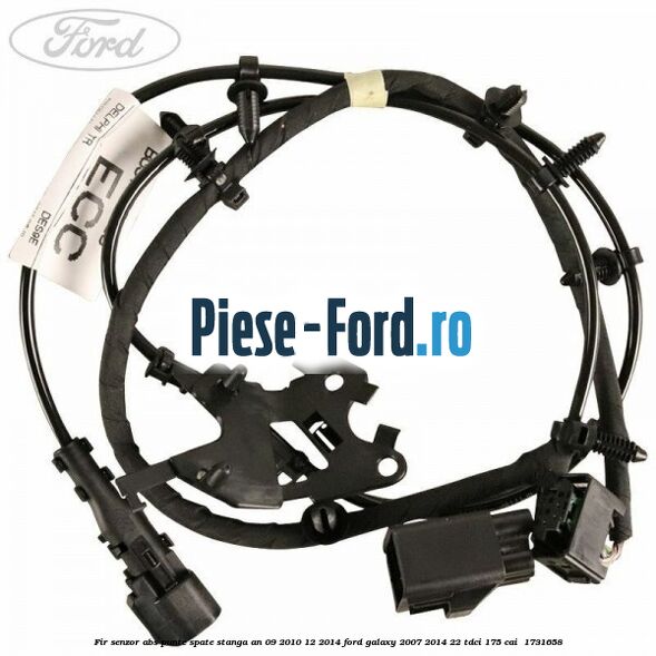 Fir senzor ABS punte spate stanga an 09/2010-12/2014 Ford Galaxy 2007-2014 2.2 TDCi 175 cai #5A6A43A84C