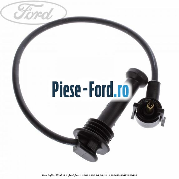 Fisa bujie cilindrul 1 Ford Fiesta 1989-1996 1.6 88 cai #675D016516