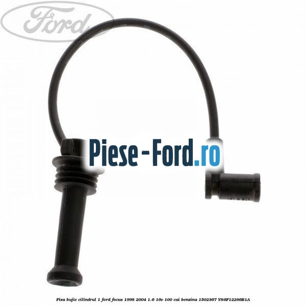 Fisa bujie cilindrul 1 Ford Focus 1998-2004 1.6 16V 100 cai #4AAEDD324C Fisa bujie cilindrul 1 Ford Focus 1998-2004 1.6 16V 100 cai benzina #4AAEDD324C