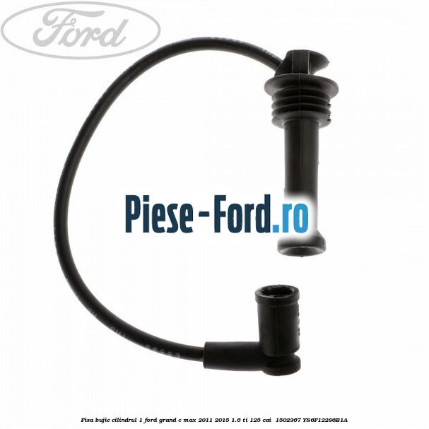 Fisa bujie cilindrul 1 Ford Grand C-Max 2011-2015 1.6 Ti 125 cai  #98266190A3