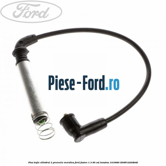 Fisa bujie cilindrul 1 protectie metalica dupa 10/2002 Ford Fusion 1.3 60 cai benzina