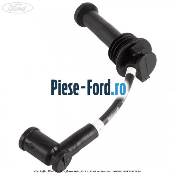 Fisa bujie cilindrul 4 Ford Fiesta 2013-2017 1.25 82 cai benzina #EA347102D7