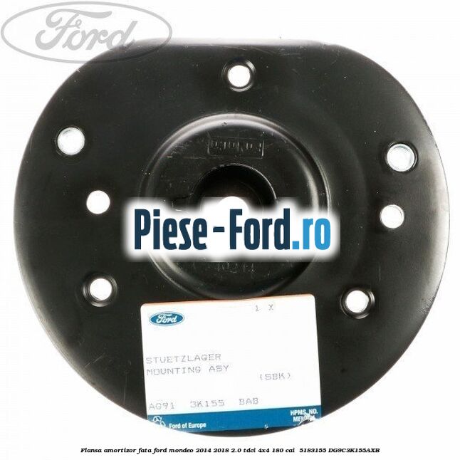 Flansa amortizor fata Ford Mondeo 2014-2018 2.0 TDCi 4x4 180 cai  #F88A34ED2F