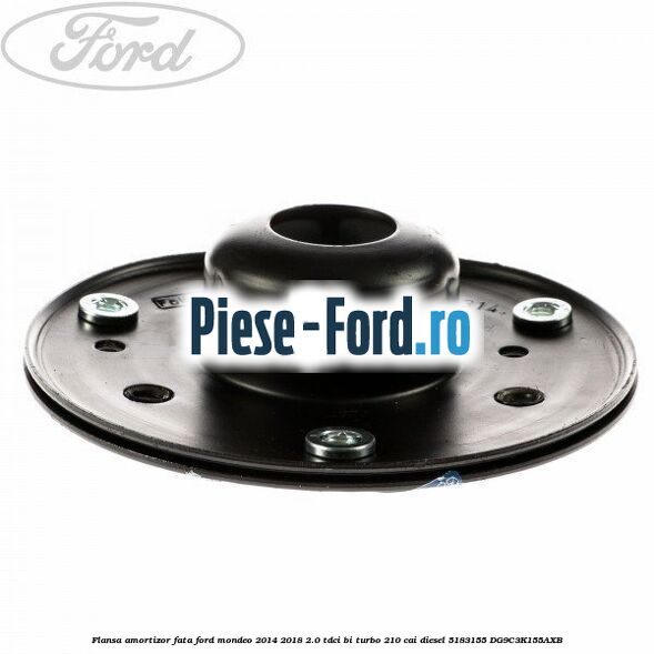 Flansa amortizor fata Ford Mondeo 2014-2018 2.0 TDCi Bi-Turbo 210 cai diesel #40209A33CE