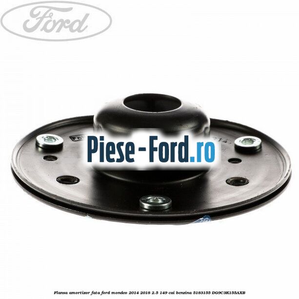 Flansa amortizor fata Ford Mondeo 2014-2018 2.5 149 cai benzina #B7BD7442F6