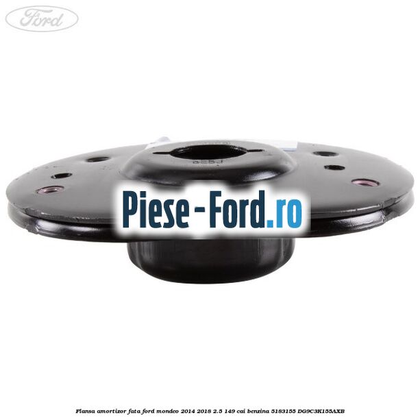 Flansa amortizor fata Ford Mondeo 2014-2018 2.5 149 cai benzina #B7BD7442F6